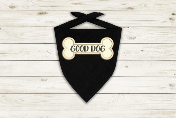 Good Dog Bone Applique